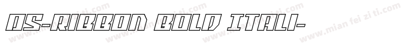 DS-Ribbon Bold Itali字体转换
